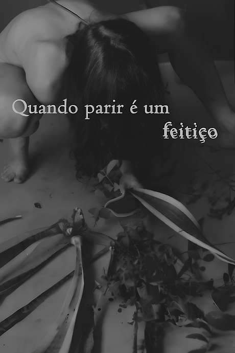 Quando Parir é um Feitiço